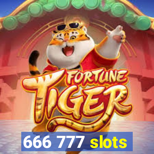 666 777 slots